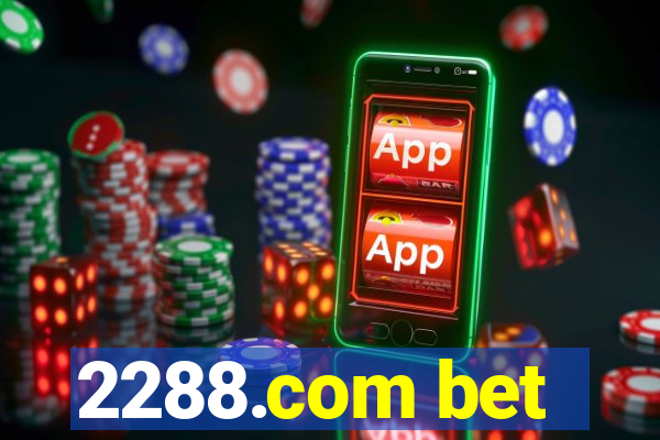 2288.com bet